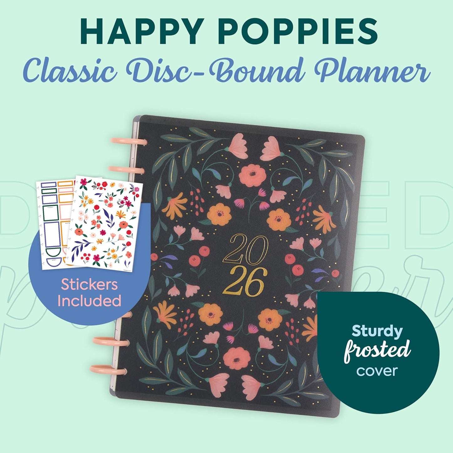 Happy Planner Disc-Bound Planner Jan.–Dec. 2026, Includes 3 Extra Months and 2 Sticker Sheets, Classic Size, 7" x 9.25", Dashboard Layout, Happy Poppies